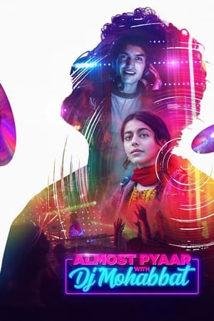 Almost Pyaar with DJ Mohabbat (2023) Hindi – 480p